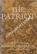 Book cover of The Patriot: A Novel of Our Time by CONNELL, Evan S.